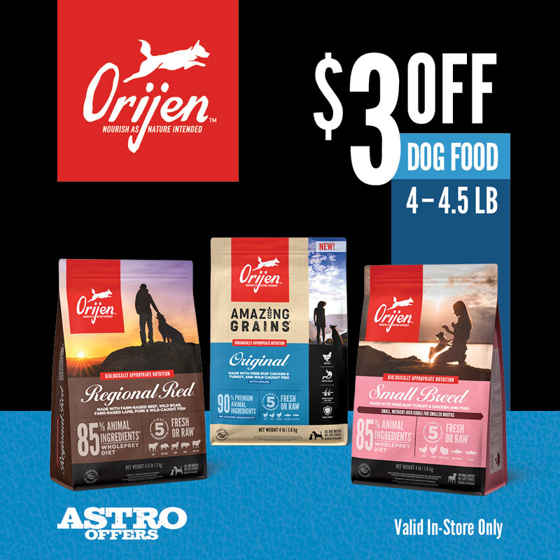 ORIJEN | $3.00 OFF Small Bags of ORIJEN Dog Kibble Get $3.00 OFF 4lb to 4.5lb bags of ORIJEN Dry Dog Food Recipes.